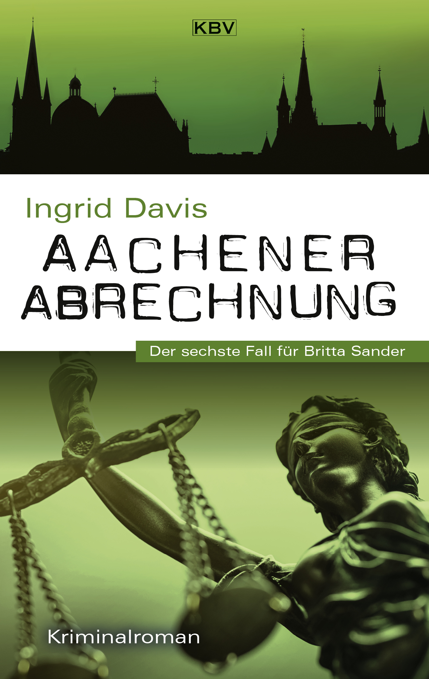 Aachener Abrechnung - Der sechste Fall für Britta Sander